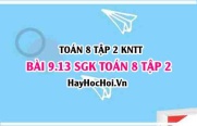 Bài 9.13 SGK Toán 8 tập 2 Kết nối tri thức